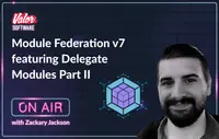 Module Federation v7 featuring Delegate Modules Part 2, photo 1 - valor-software.com Module Federation v7 featuring Delegate Modules Part 2, photo 1 - Valor Software
