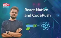 React Native and CodePush, photo 1 - valor-software.com React Native and CodePush, photo 1 - Valor Software